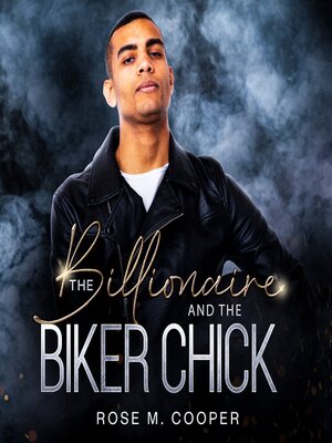 cover image of The Billionaire and the Biker Chick